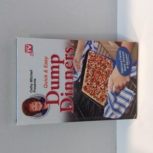 Cathy Mitchell Quick & Easy Dump Dinners As Seen on TV HB Book 2014